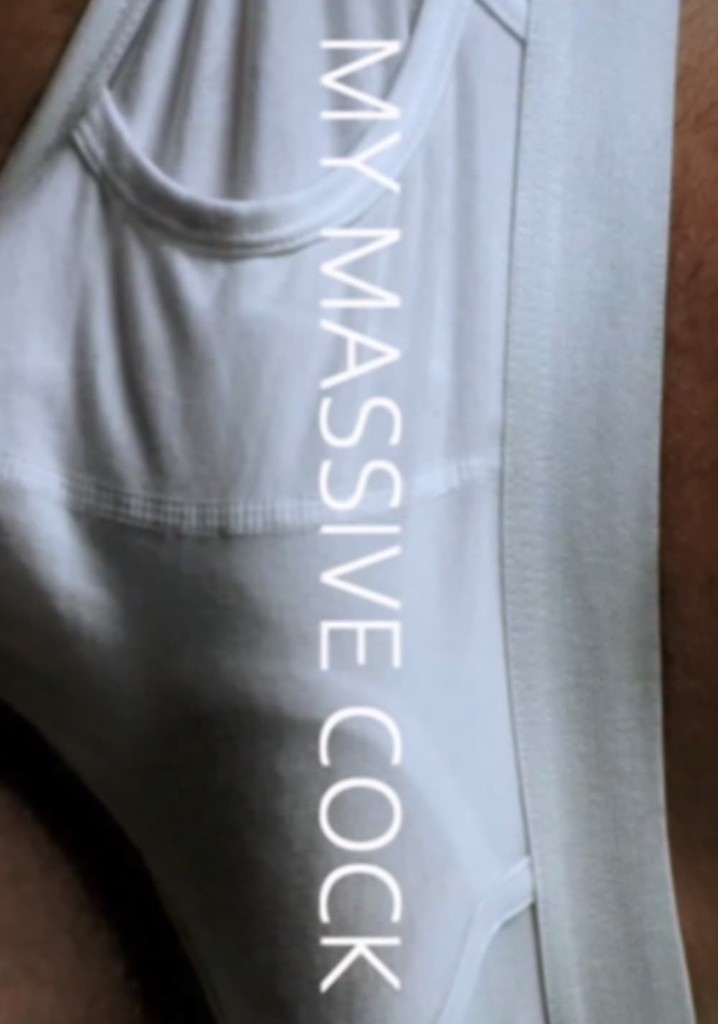 My Massive Cock Streaming Where To Watch Online